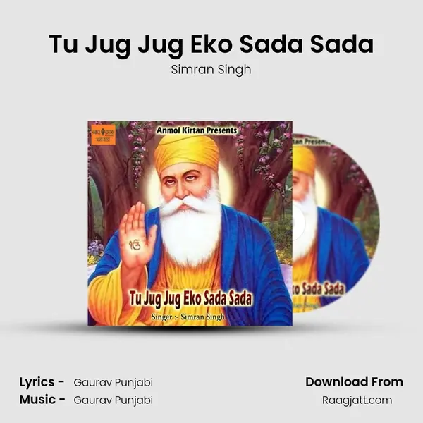 Tu Jug Jug Eko Sada Sada - Simran Singh album cover 