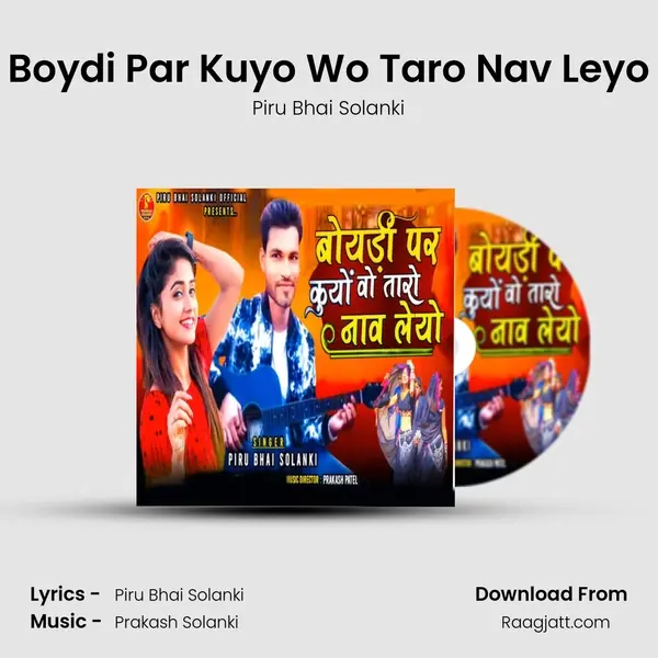 Boydi Par Kuyo Wo Taro Nav Leyo - Piru Bhai Solanki album cover 