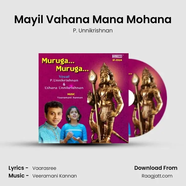 Mayil Vahana Mana Mohana - P. Unnikrishnan album cover 