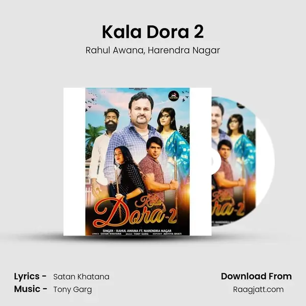 Kala Dora 2 - Rahul Awana album cover 