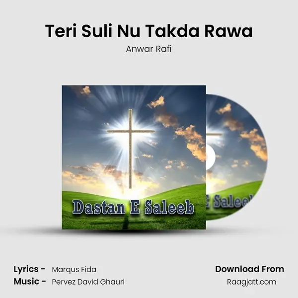 Teri Suli Nu Takda Rawa - Anwar Rafi album cover 