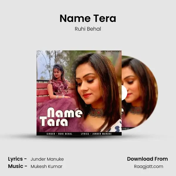 Name Tera - Ruhi Behal mp3 song