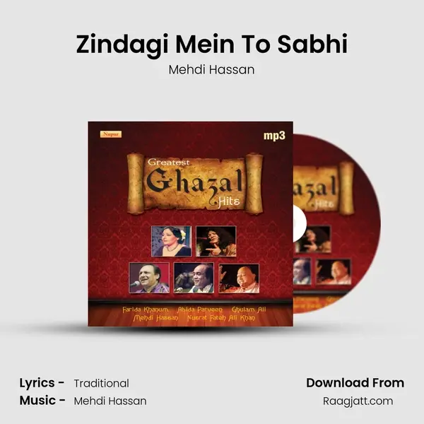 Zindagi Mein To Sabhi - Mehdi Hassan mp3 song