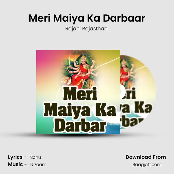 Meri Maiya Ka Darbaar - Rajani Rajasthani album cover 