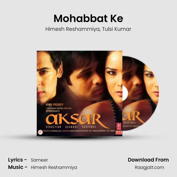 Mohabbat Ke mp3 song