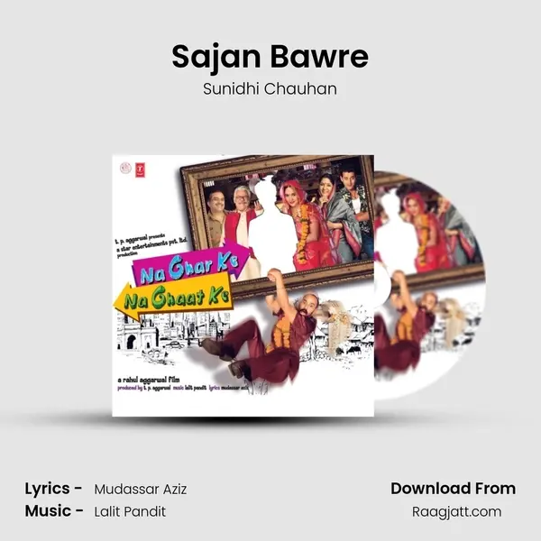 Sajan Bawre mp3 song