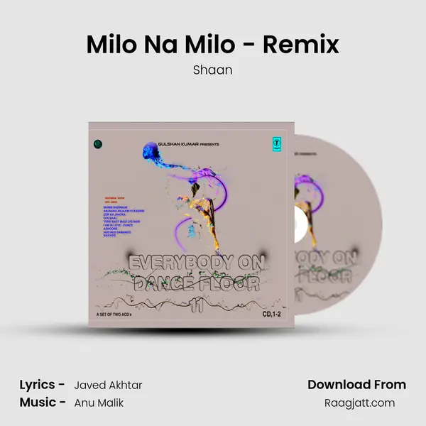 Milo Na Milo - Remix - Shaan mp3 song