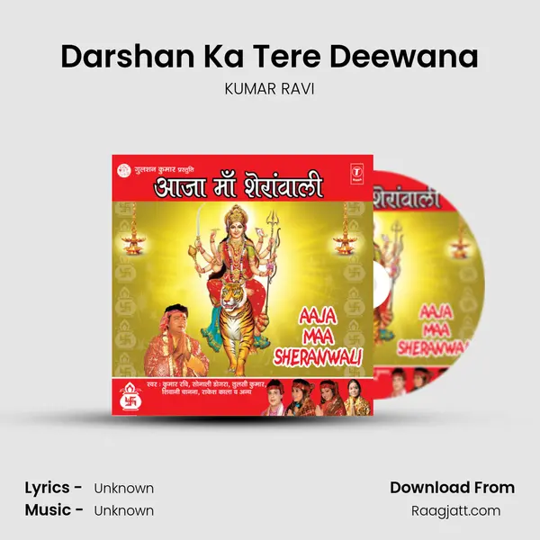 Darshan Ka Tere Deewana - KUMAR RAVI album cover 