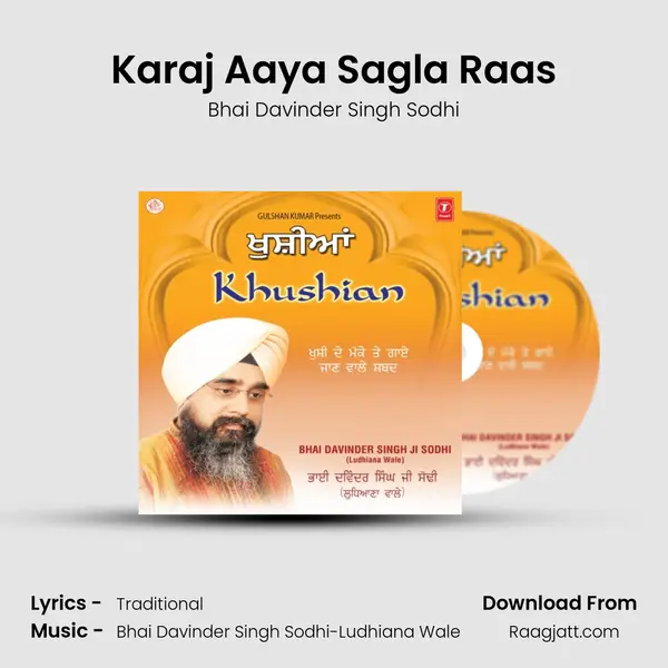 Karaj Aaya Sagla Raas - Bhai Davinder Singh Sodhi album cover 