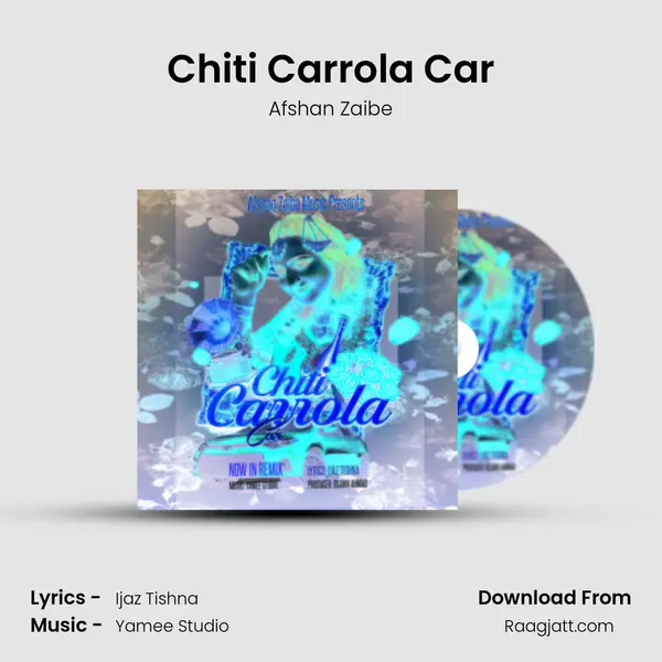 Chiti Carrola Car mp3 song