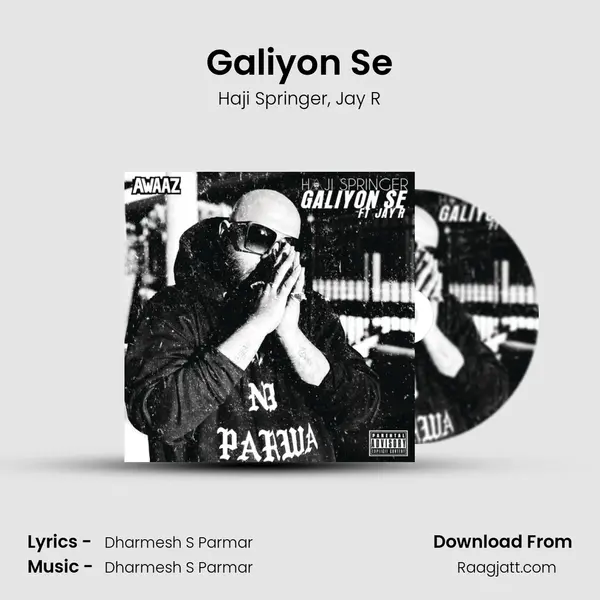 Galiyon Se mp3 song