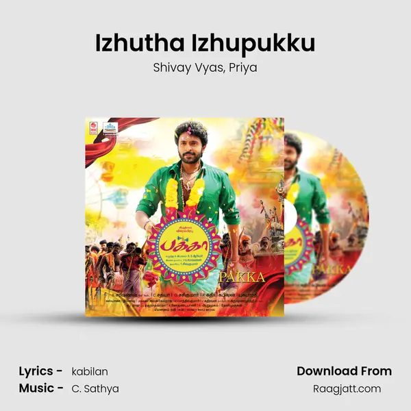 Izhutha Izhupukku - Shivay Vyas mp3 song