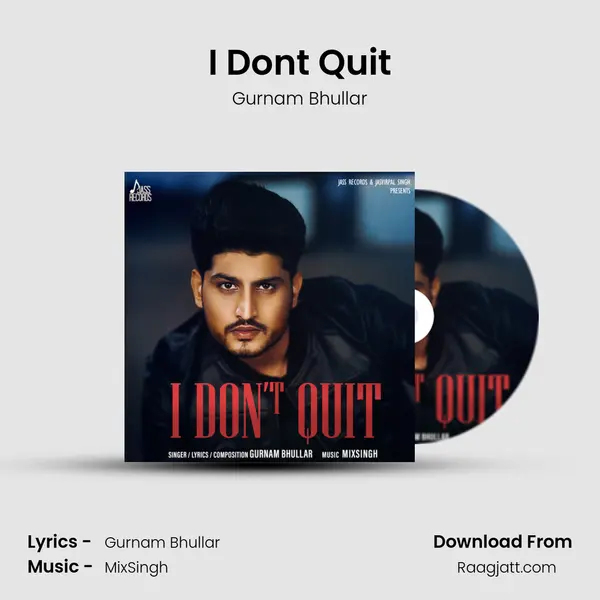 I Don't Quit mp3 song