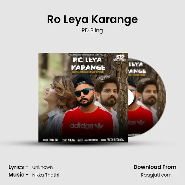 Ro Leya Karange mp3 song