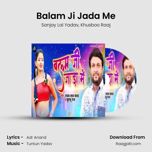 Balam Ji Jada Me mp3 song