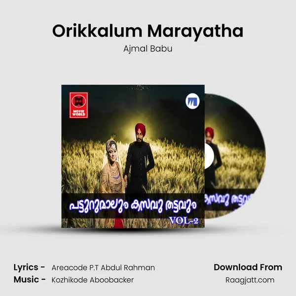 Orikkalum Marayatha - Ajmal Babu album cover 