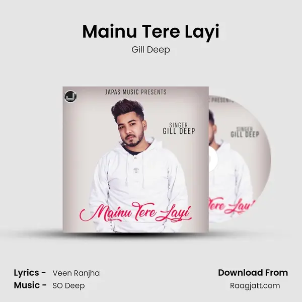 Mainu Tere Layi mp3 song