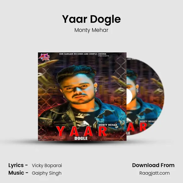 Yaar Dogle mp3 song