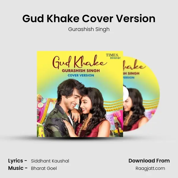 Gud Khake Cover Version mp3 song