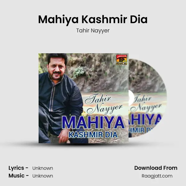 Mahiya Kashmir Dia - Tahir Nayyer album cover 