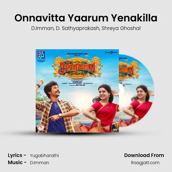 Onnavitta Yaarum Yenakilla mp3 song