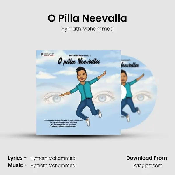 O Pilla Neevalla mp3 song