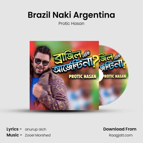 Brazil Naki Argentina mp3 song