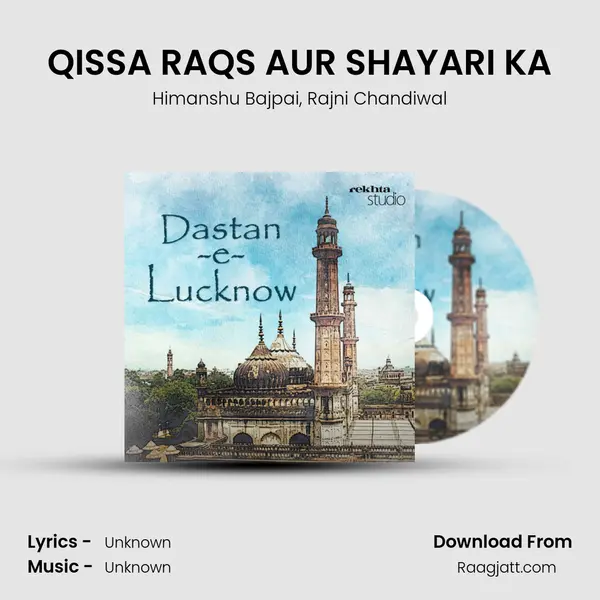 QISSA RAQS AUR SHAYARI KA - Himanshu Bajpai album cover 