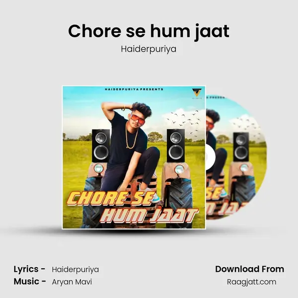 Chore se hum jaat mp3 song