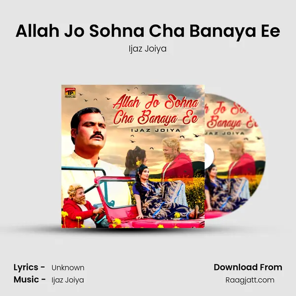 Allah Jo Sohna Cha Banaya Ee - Ijaz Joiya album cover 