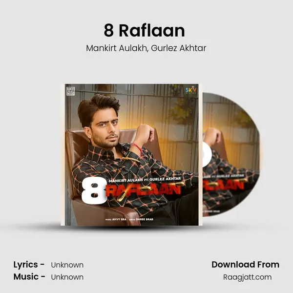 8 Raflaan (feat. Gurlez Akhtar) mp3 song