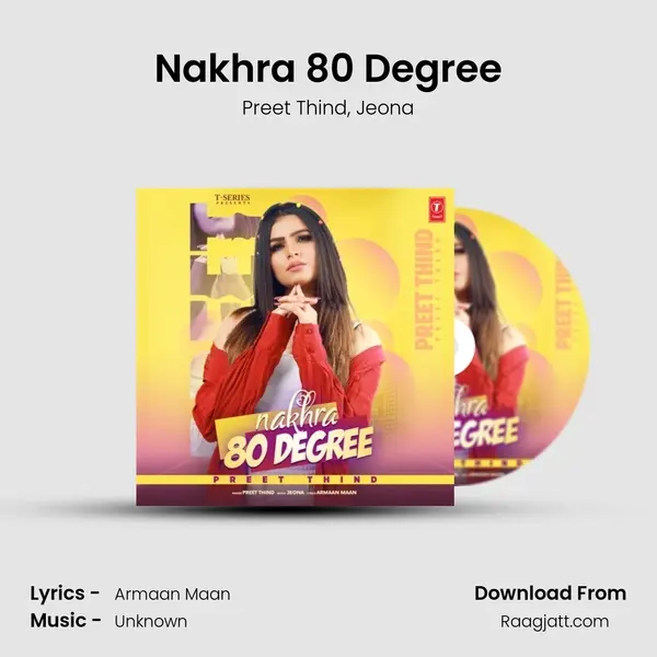 Nakhra 80 Degree mp3 song