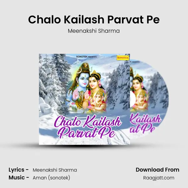 Chalo Kailash Parvat Pe - Meenakshi Sharma album cover 