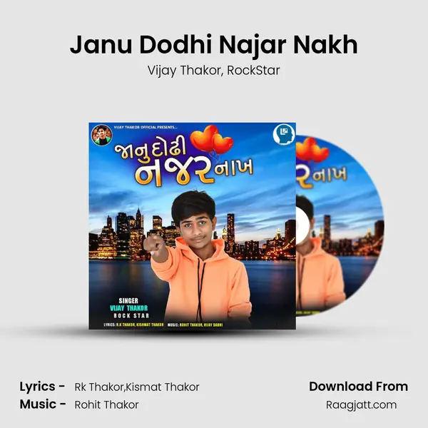 Janu Dodhi Najar Nakh - Vijay Thakor album cover 