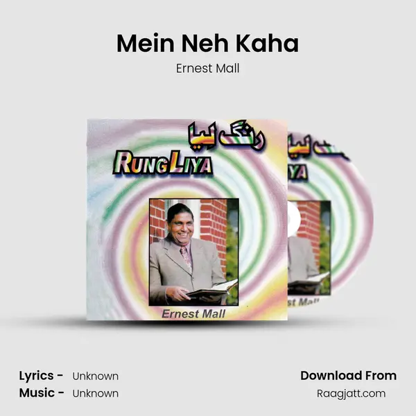 Mein Neh Kaha - Ernest Mall album cover 