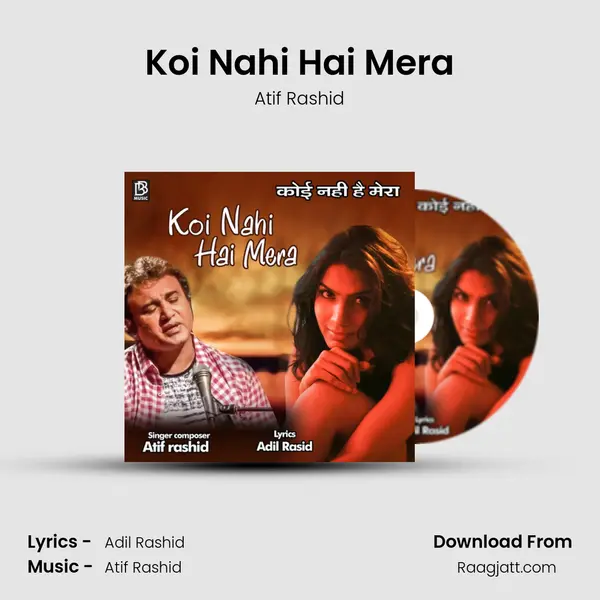 Koi Nahi Hai Mera mp3 song