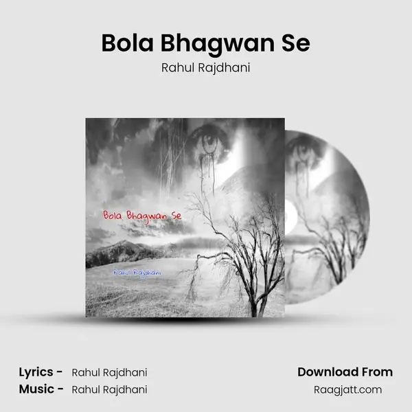 Bola Bhagwan Se mp3 song