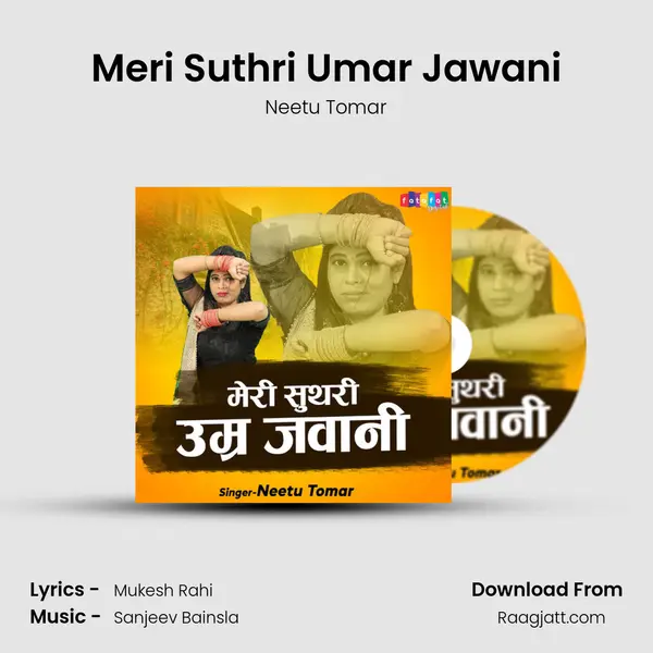 Meri Suthri Umar Jawani - Neetu Tomar album cover 