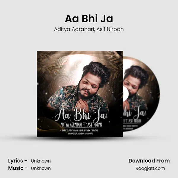 Aa Bhi Ja mp3 song