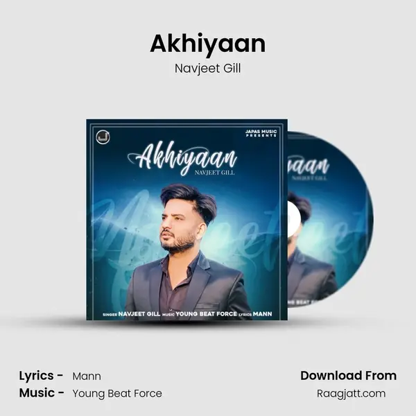 Akhiyaan - Navjeet Gill mp3 song