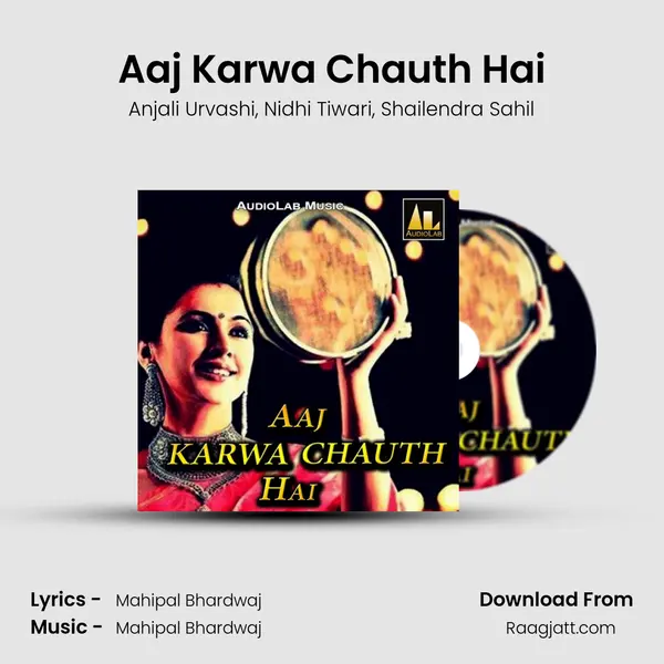 Aaj Karwa Chauth Hai mp3 song