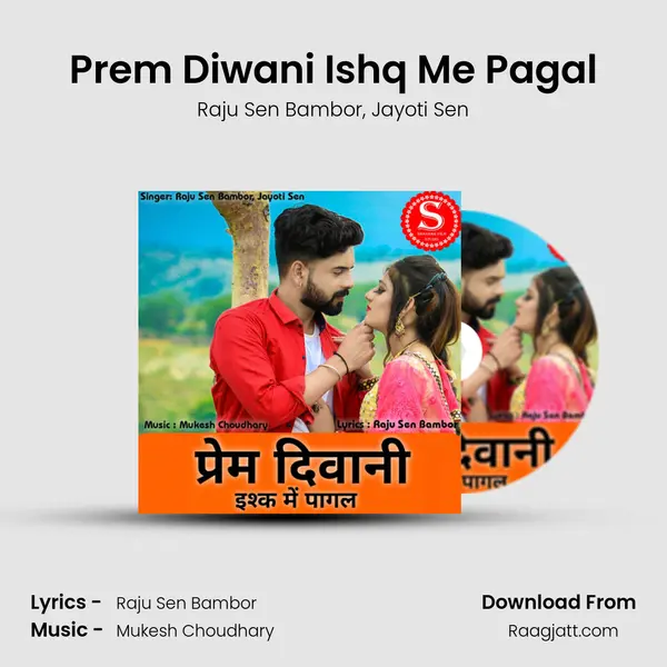 Prem Diwani Ishq Me Pagal mp3 song