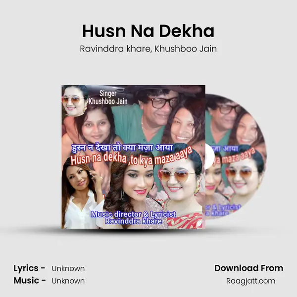 Husn Na Dekha mp3 song