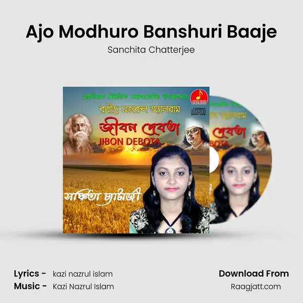 Ajo Modhuro Banshuri Baaje mp3 song