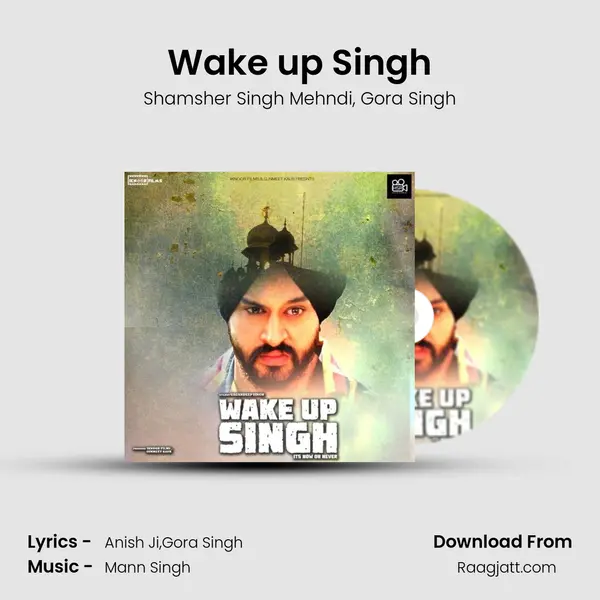 Wake up Singh - Shamsher Singh Mehndi album cover 