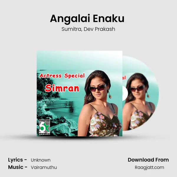 Angalai Enaku (From Kicha Vayasu 16) mp3 song