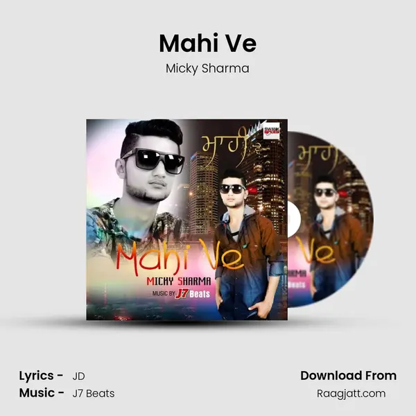 Mahi Ve - Micky Sharma album cover 