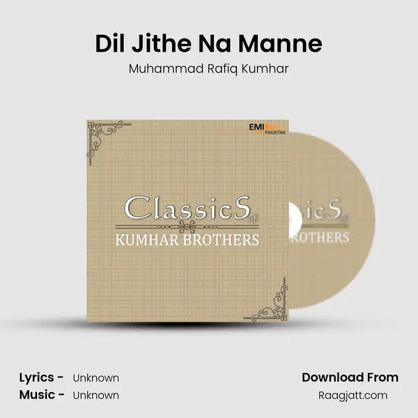 Dil Jithe Na Manne mp3 song