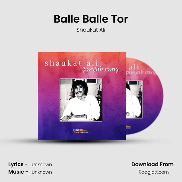 Balle Balle Tor - Shaukat Ali album cover 