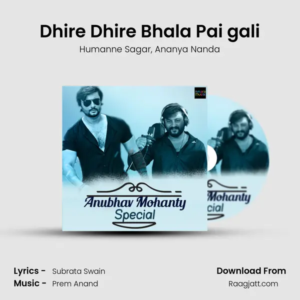 Dhire Dhire Bhala Pai gali mp3 song